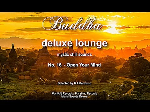 Buddha Deluxe Lounge - No.16 Open Your Mind, HD, 2017, mystic bar & buddha sounds