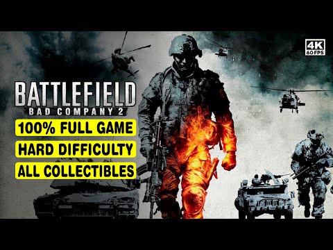 BATTLEFIELD: BAD COMPANY 2 • FULL GAME 100% ALL COLLECTIBLES • HARD DIFFICULTY • 4K