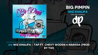 Wiz Khalifa - Tap ft. Chevy Woods &amp; Narissa (Prod by Tai)