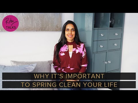 Why It's Important to Spring Clean Your Life