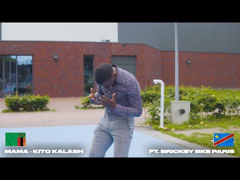 Kito Kalash MAMA feat Bks Paris [Prod By KSLIM]