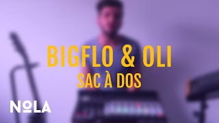 Bigflo &amp; Oli - Sac à Dos (Nola Cover)