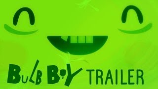 Bulb Boy – Kickstarter trailer teaser
