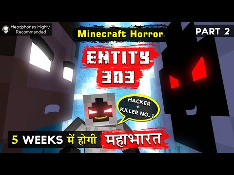 ENTITY 303 (Part 2) : Scary Minecraft Creepypasta Horror Story Explained in Hindi