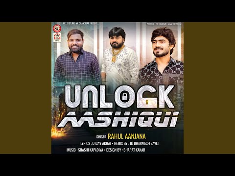 Unlock Aashiqui