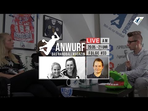 (Re-LIVE) Anwurf - Das Handballmagazin | Folge #33