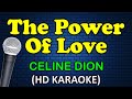 THE POWER OF LOVE Celine Dion HD Karaoke