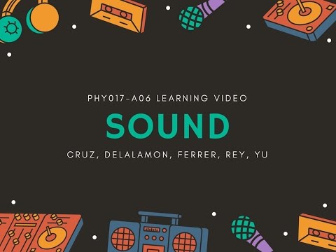 PHY017 LEARNING VIDEO - SOUND