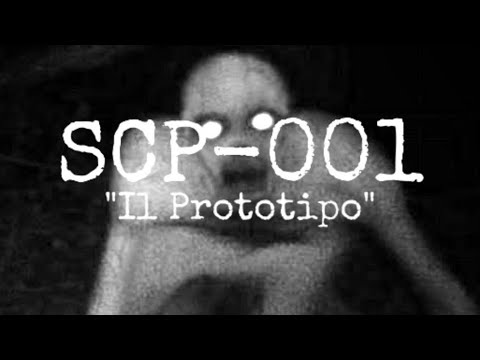 SCP-001: Il Prototipo (ITA)