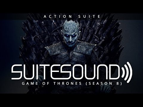 Game of Thrones (Season 8) - Ultimate Action Suite | Ramin Djawadi