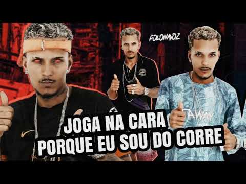 MC POLO - JOGA NA CARA PORQUE EU SOU DO CORRE - (REMIX BREGA FUNK)
