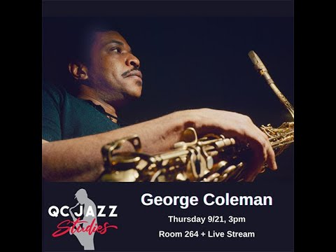 Jazz Masterclass: George Coleman, saxophone