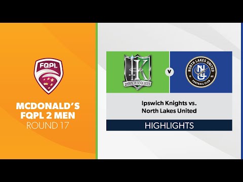 McDonald's FQPL 2 Men R17 - Ipswich Knights vs. North Lakes United Highlights