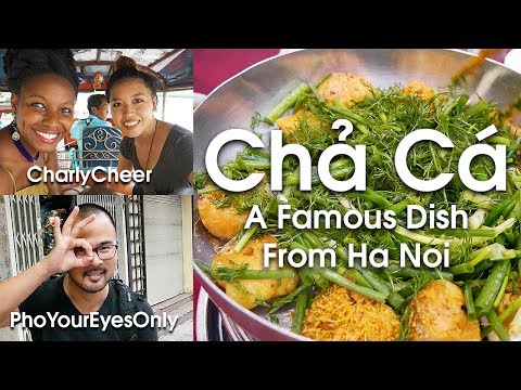 ハノイの有名な魚料理、チャーリー＆アニーとのぶらり旅、フォー Your Eyes Only｜ベトナム生活 (Famous Hanoi Fish Dish, Hanging out with Charly & Annie and Pho Your Eyes Only | LIFE IN VIETNAM)