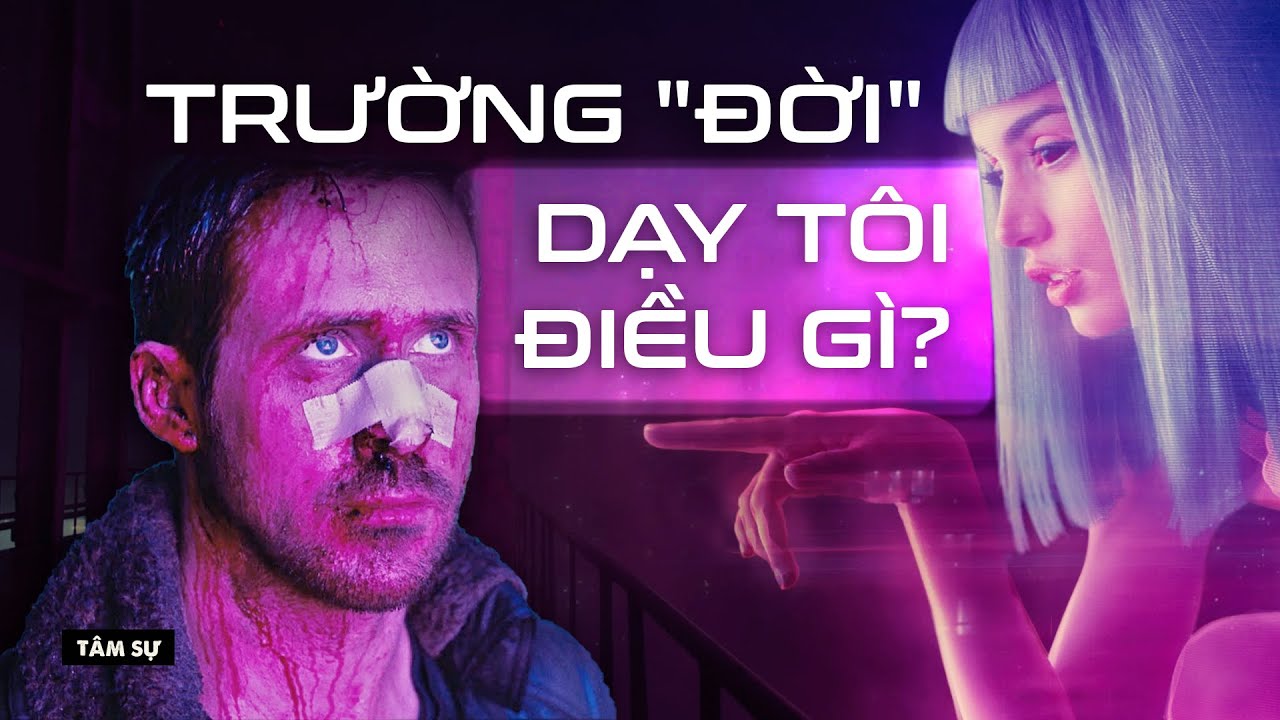 Những bài học CHỈ CÓ THỂ HỌC ĐƯỢC Ở "TRƯỜNG ĐỜI" | duongAQ | Tâm Sự