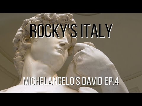 ROCKY'S ITALY: Michelangelo's David Ep. 4
