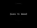 Love Is Gone 中英歌詞字幕版 I M Sorry Don T Leave Me I Want You Here With Me SLANDER