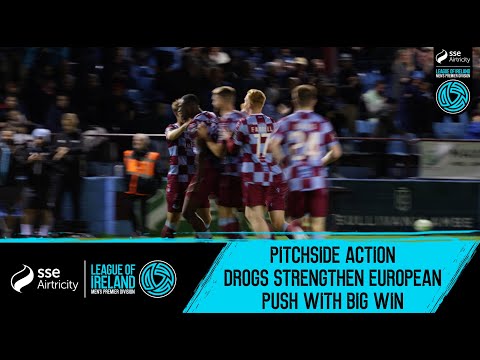 PITCHSIDE ACTION | Drogheda United 2-1 Shelbourne | Drogs strengthen European push with big win 💪🇪🇺