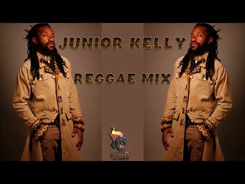 JUNIOR KELLY BEST OF REGGAE LOVERS ROCK AND CULTURE