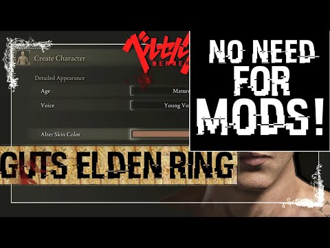 you don't need MODS to play as GUTS in ELDEN RING!