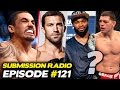 Submission Radio 121 Luke Rockhold Robert Whittaker Gunnar Nelson Jake Shields Damon Martin