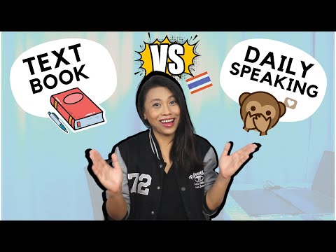Thai Sentence Framing Explained - 4 Differences Between Textbook VS Actual Spoken Thai