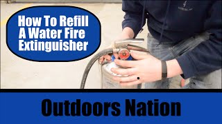 How To: Refill/Recharge a Water Fire Extinguisher [HD]