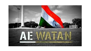 Ae Watan  Indian Army Song 