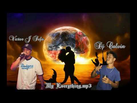 My Everything by Victor J Sefo ft Dj Calvin remix 2020