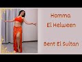 Homma El Helween Bent El Sultan Belly Dance Learn It Full On Halabellydance Com
