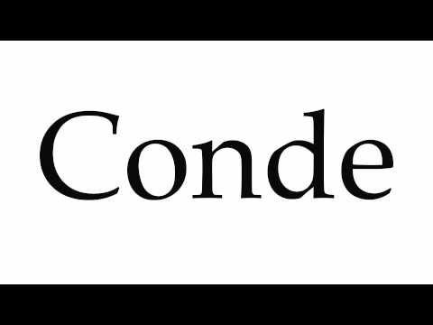 How to Pronounce Conde