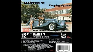Master &#39;P - I&#39;m Going Big Time (1992) [FULL SINGLE] (FLAC) [GANGSTA RAP / G-FUNK]