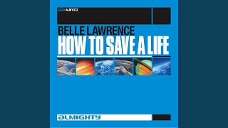 How To Save A Life (Almighty 12" Anthem Mix)