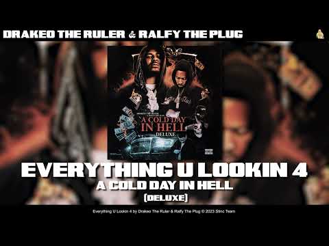 Drakeo the Ruler & Ralfy The Plug - Everything U Lookin 4 [Official Audio]