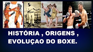 ORIGENS , HISTÓRIAS , CURIOSIDADES DO BOXE.