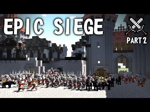 Epic Siege in Minecraft - part 2/2