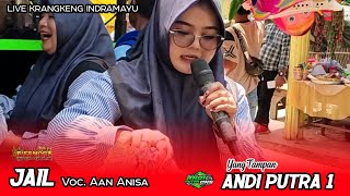 Download lagu Andi Putra 1 | Jail | Aan Anisa | Live Krangkeng Indramayu mp3 Download lagu Andi Putra 1 | Jail | Aan Anisa | Live Krangkeng Indramayu mp3