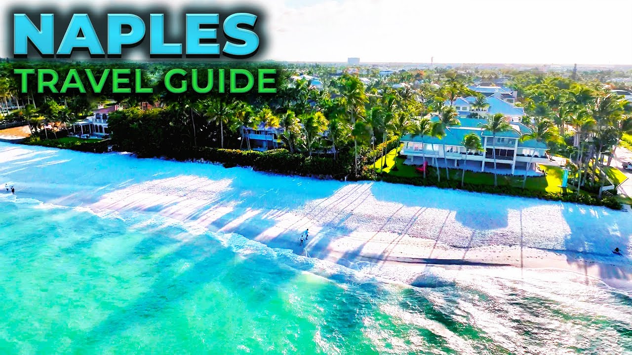 NAPLES, FLORIDA Travel Guide - 10 Things To Do