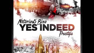 Notoriou5 Bino (Freestyle)-Yes Indeed (Lil Baby ft. Drake)
