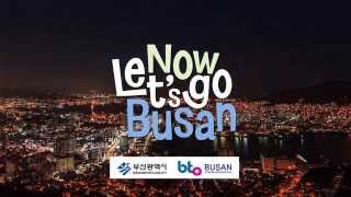 NOW LETS GO BUSAN의 이미지