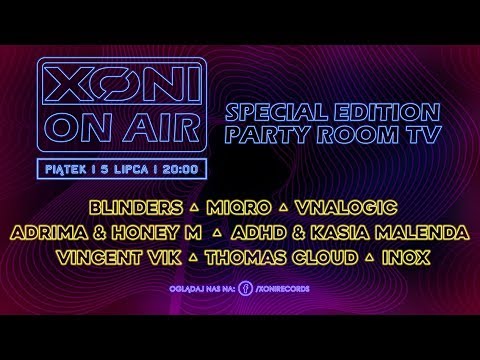 Xoni On Air - Special Edition by Party Room TV