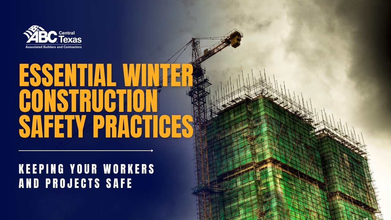 Essential Winter Construction Safety Tips