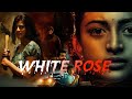White Rose 2024 New Release Hindi Dubbed Movie South Full Movie HD