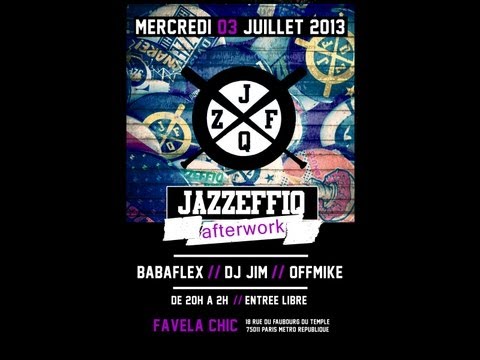 Jazzeffiq afterwork @Favela Chic Mercredi 03 juillet