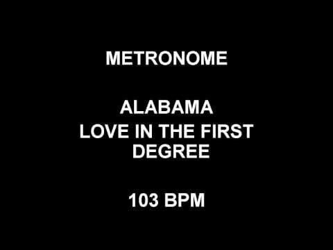 METRONOME 103 BPM Alabama LOVE IN THE FIRST DEGREE