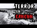 1 HORA De HISTORIAS De TERROR En CANCUN MEXICO RELATOS DE TERROR