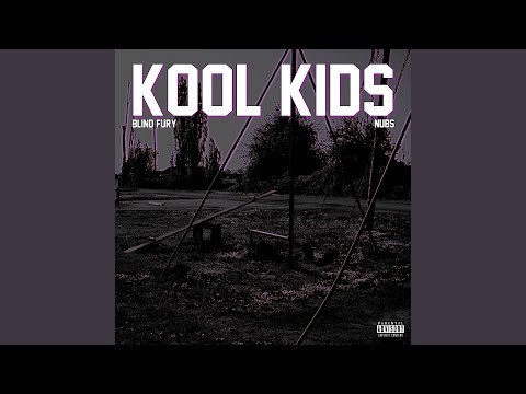 Kool Kids (feat. Nubs)