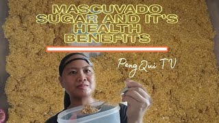 MASCUVADO SUGAR AND IT'S HEALTH BENEFITS