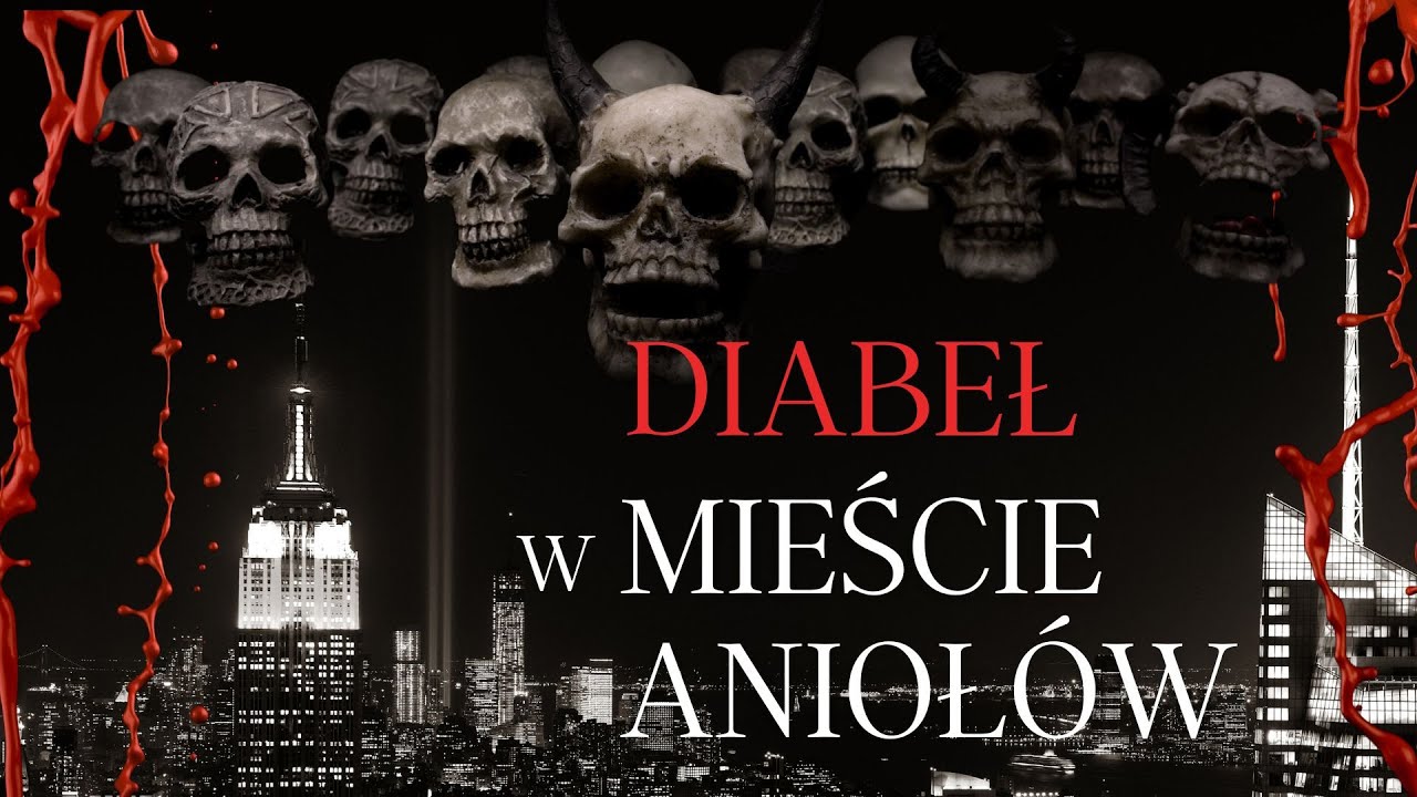 Diabeł w Mieście Aniołów.