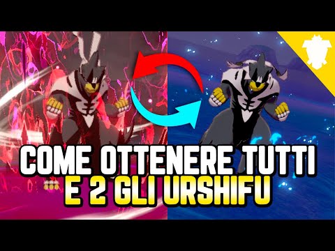 COME OTTENERE ENTRAMBI GLI URSHIFU (INFINITI) - Pokemon Spada, Scudo e Armatura ITA